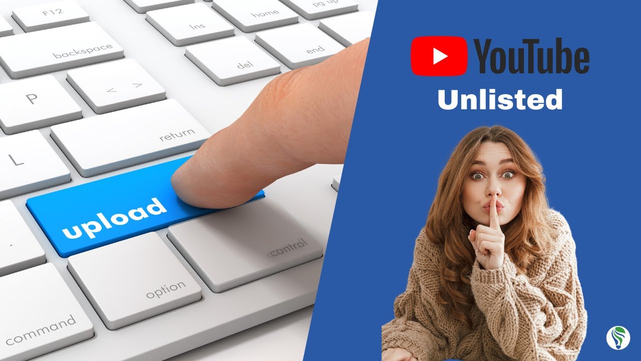 How to create an unlisted YouTube video YouTube