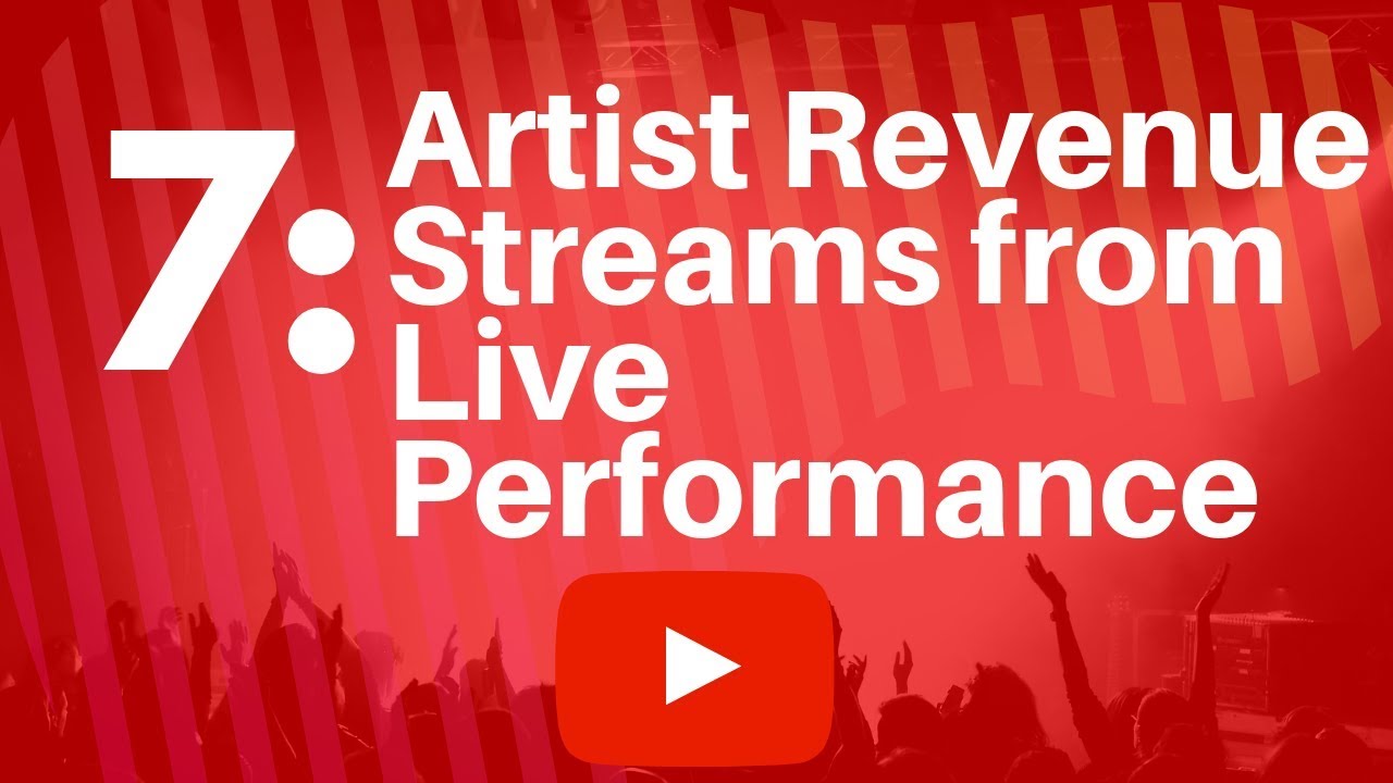 7 of 11 Artist Revenue Streams From Live Music Part of a Series About