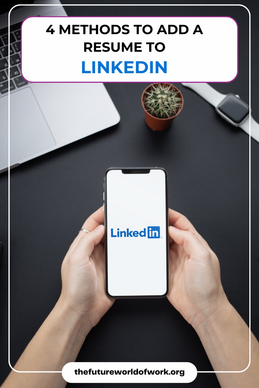 How To Add A Resume To LinkedIn 2025