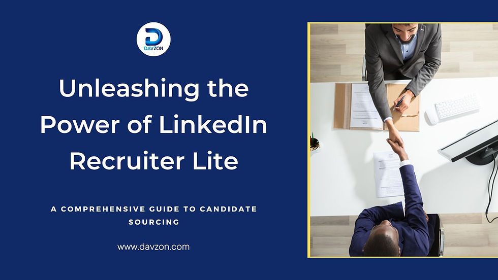 Unleashing the Power of LinkedIn Recruiter Lite A Comprehensive Guide