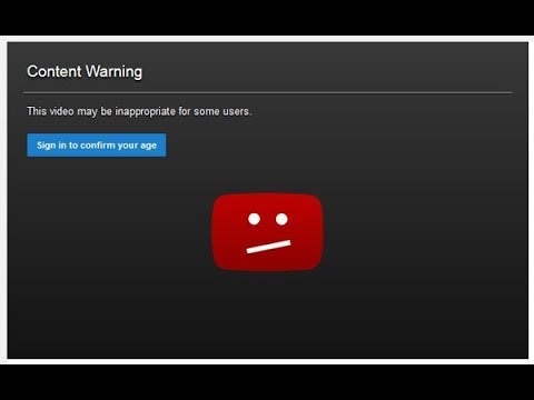 How to watch age restricted videos on youtube without signing in