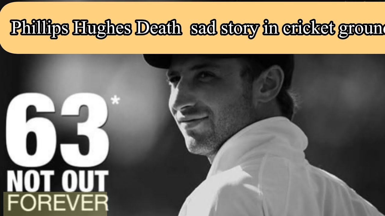 Philips Hughes Death sad story in cricket history subscribers asad