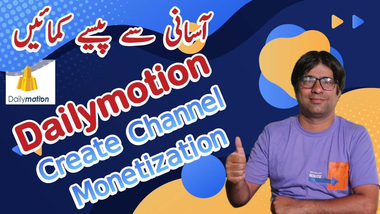 How to Create a Dailymotion Channel and Start Monetization YouTube