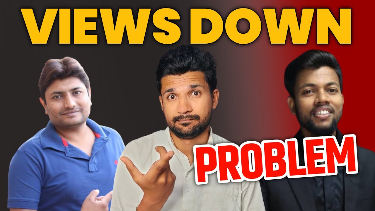 Views Down Problem on YouTube YouTube Algorithm Changed How To