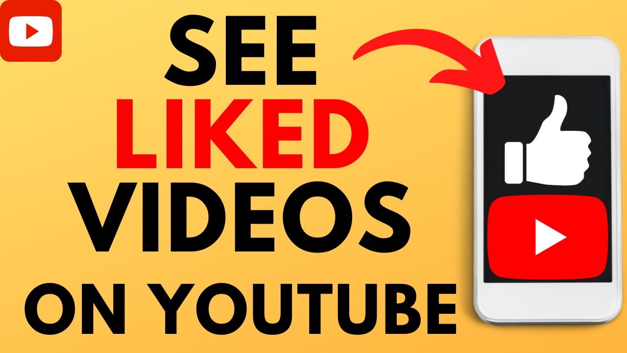 How to See Liked Videos on YouTube YouTube