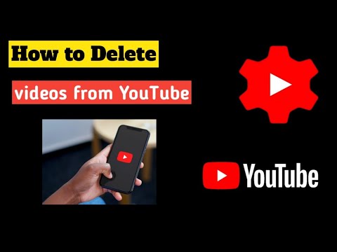 How to delete videos from YouTube delete videos from YouTube in