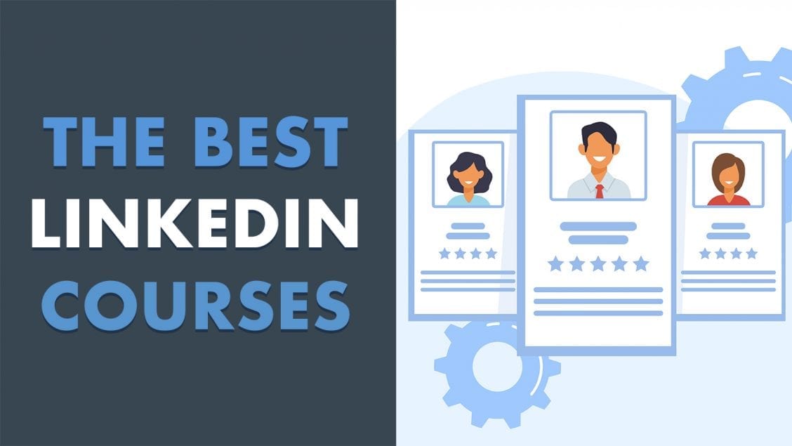 7 Best Linkedin Courses Classes and Tutorials Online with Certificate