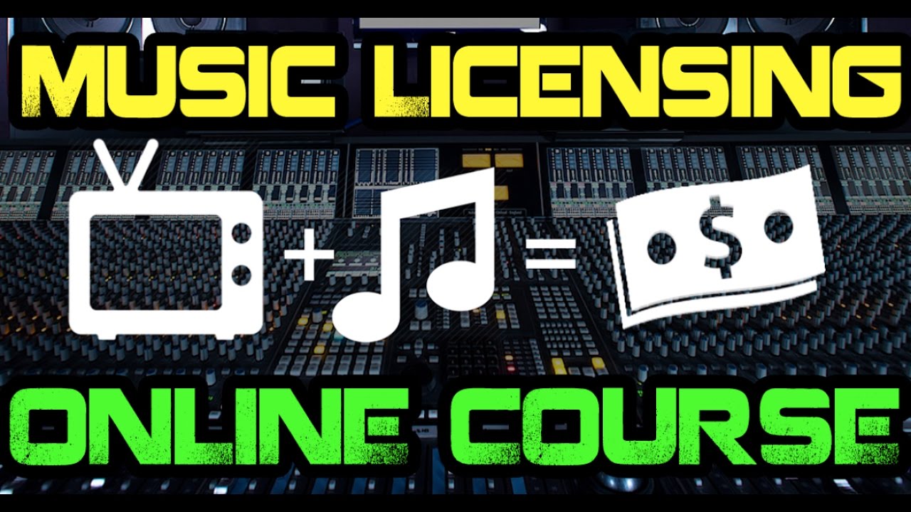 Music Licensing Online Course Pt 1 of 5 YouTube