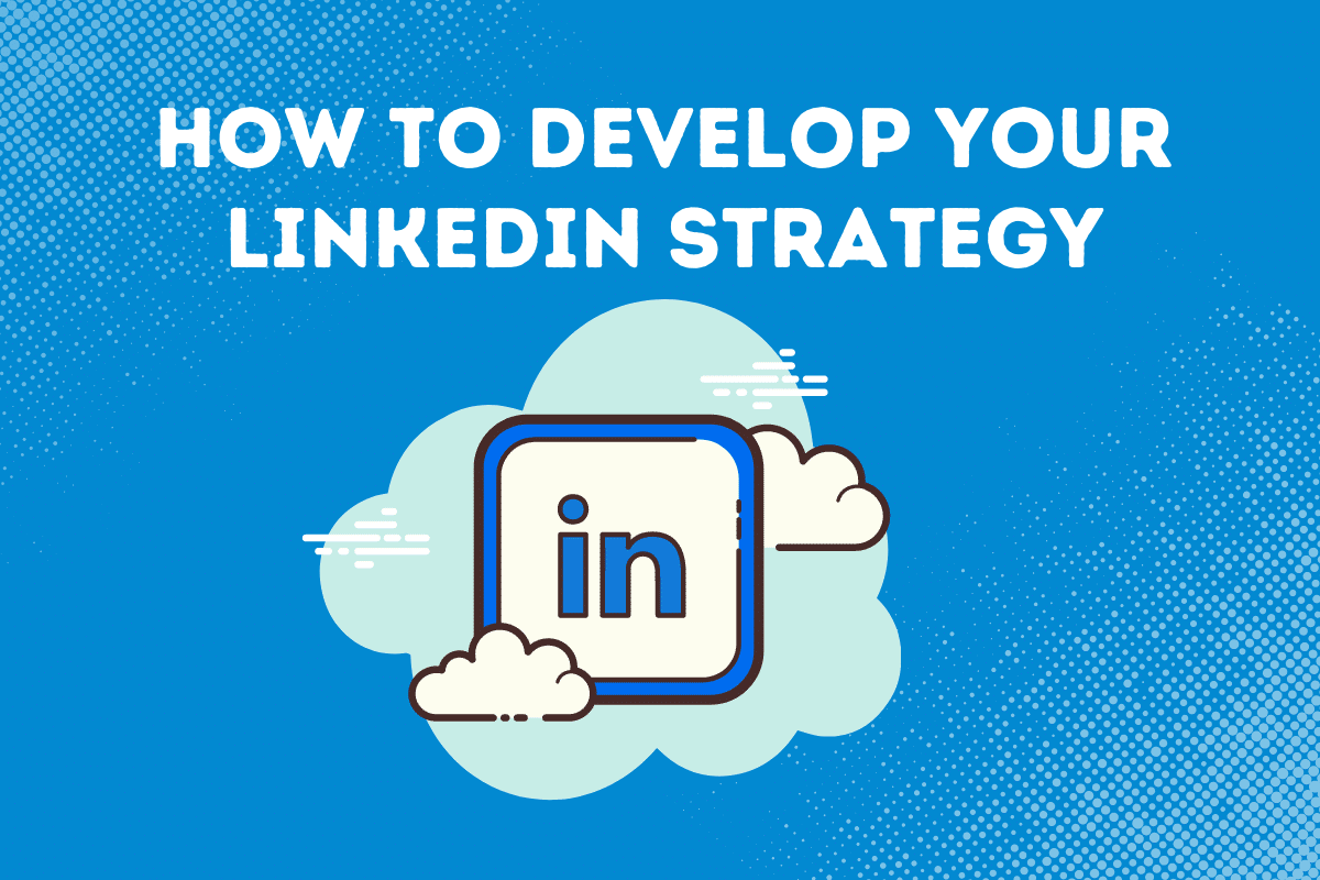 How To Develop Your LinkedIn Strategy Aliya Hammond Consulting