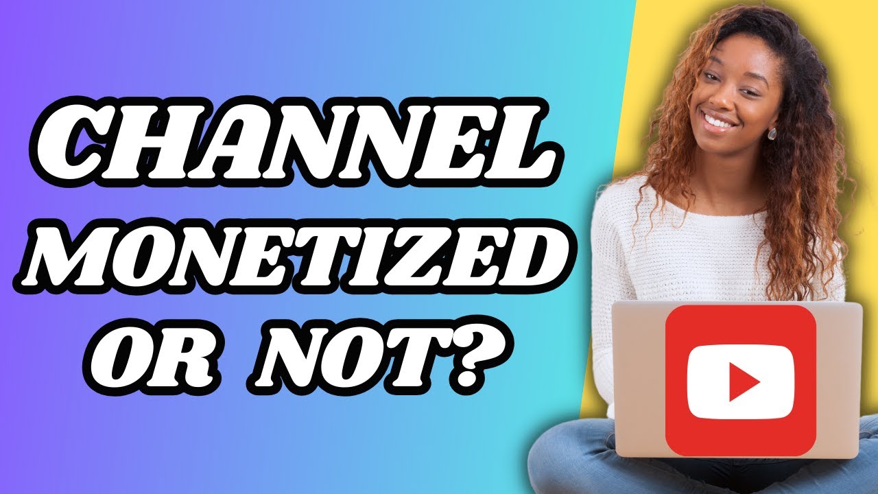 How To Check If A Youtube Channel Is Monetized Or Not Monetization