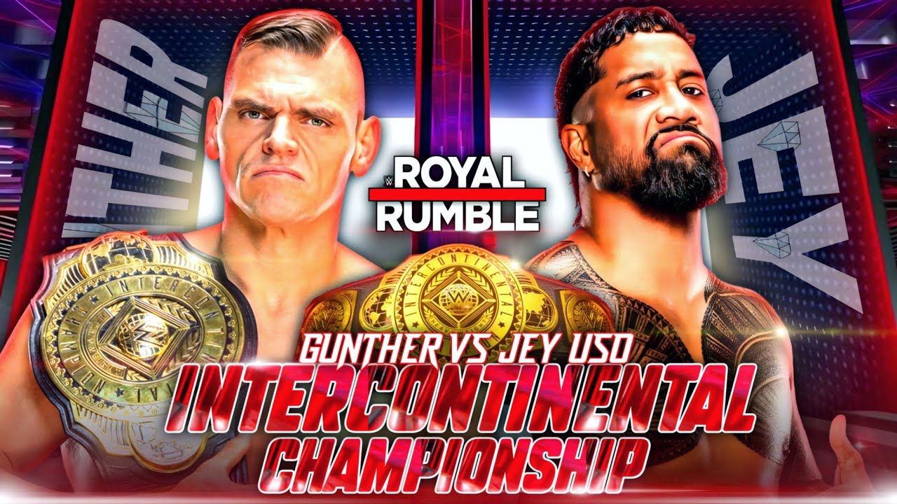 Gunther Vs Jey USO IC Title At Royal Rumble 2024 Massive Surprise