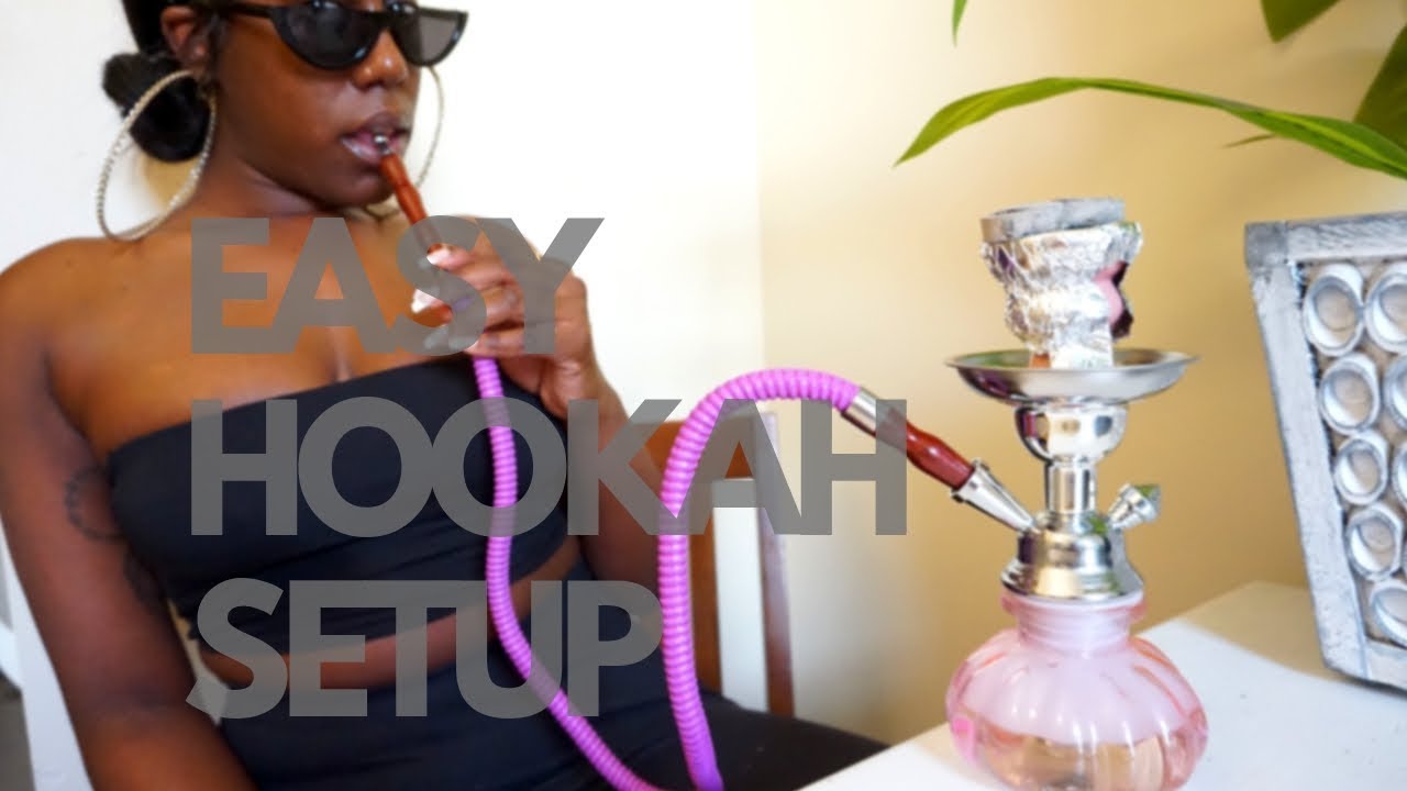 Easy Hookah Set Up YouTube