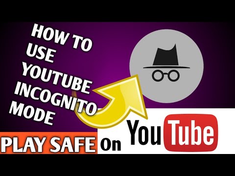 HOW TO USE INCOGNITO MODE IN YOUTUBE ENABLE PRIVATE BROWSING PLAY