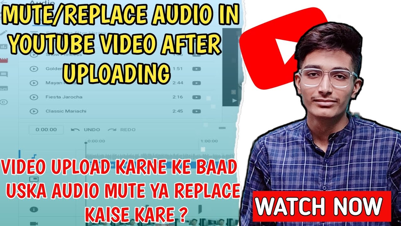 How To Add Or Replace Audio In Youtube Video After Upload Mute Audio