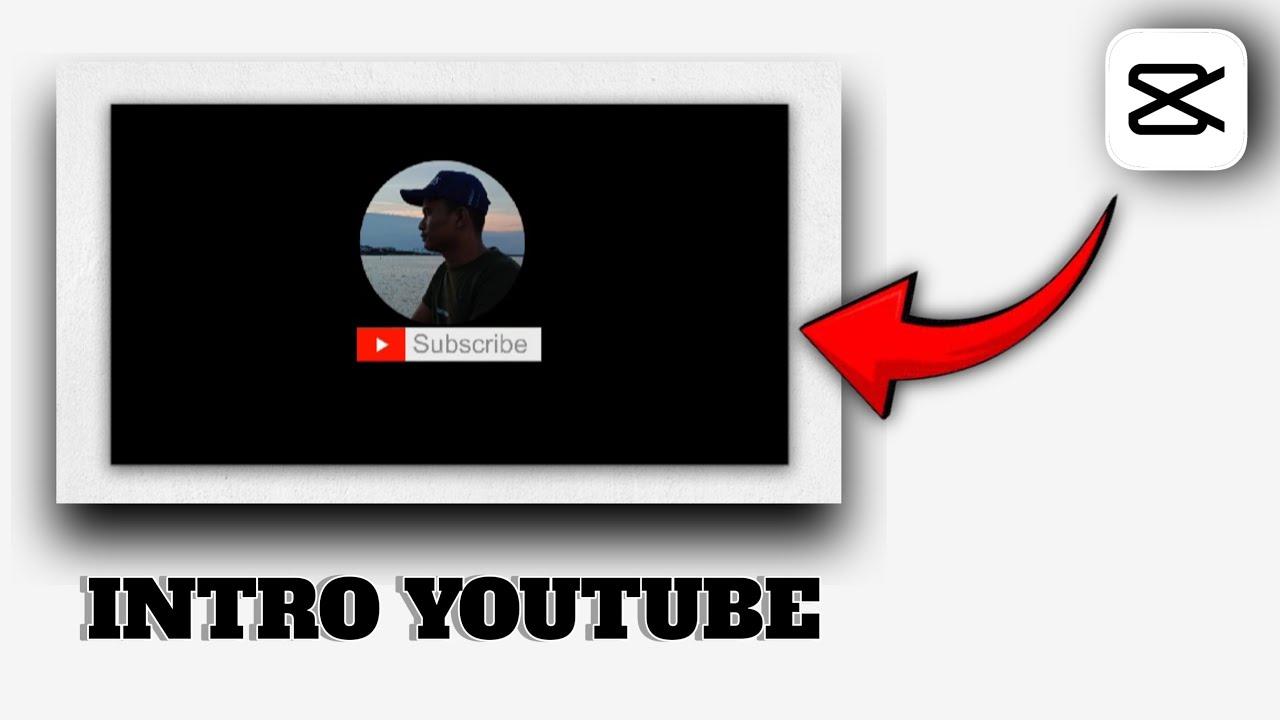 CARA MEMBUAT INTRO YOUTUBE DI CAPCUT CAPCUT TUTORIAL YouTube