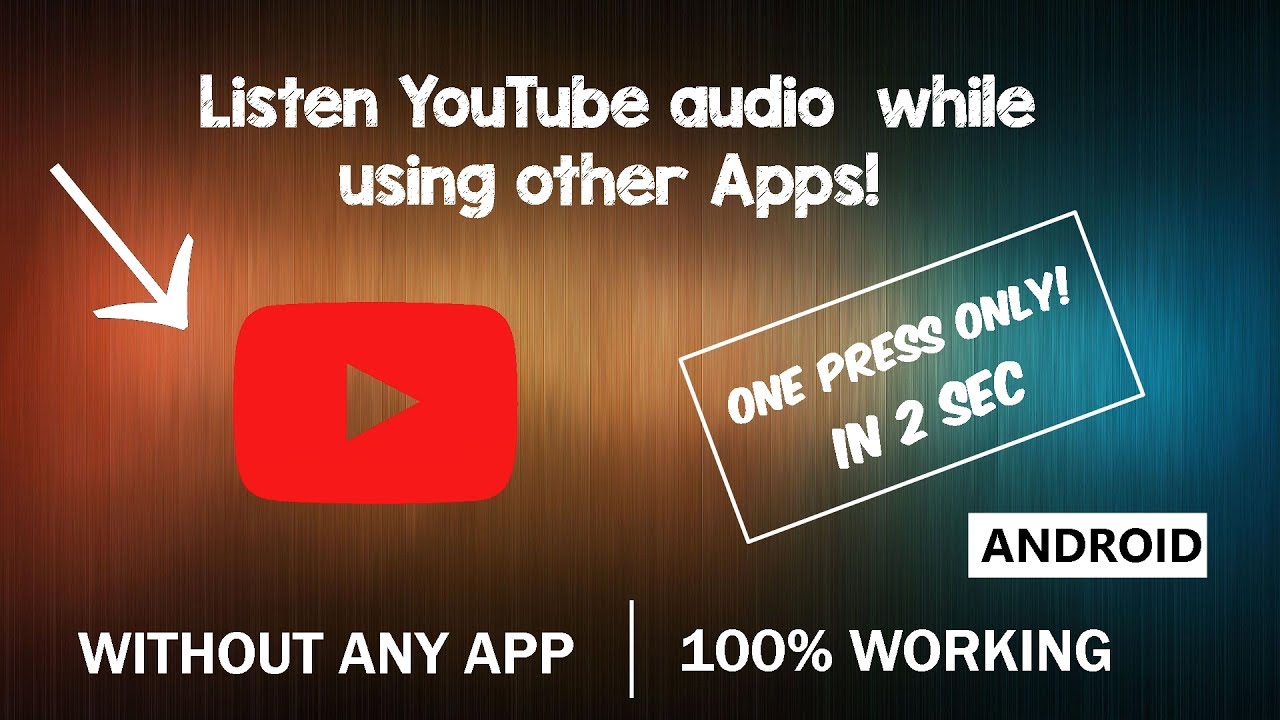 How to play Youtube audio in background with earphones YouTube