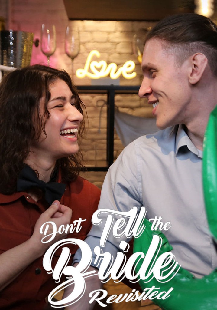 Dont Tell the Bride Revisited stream online
