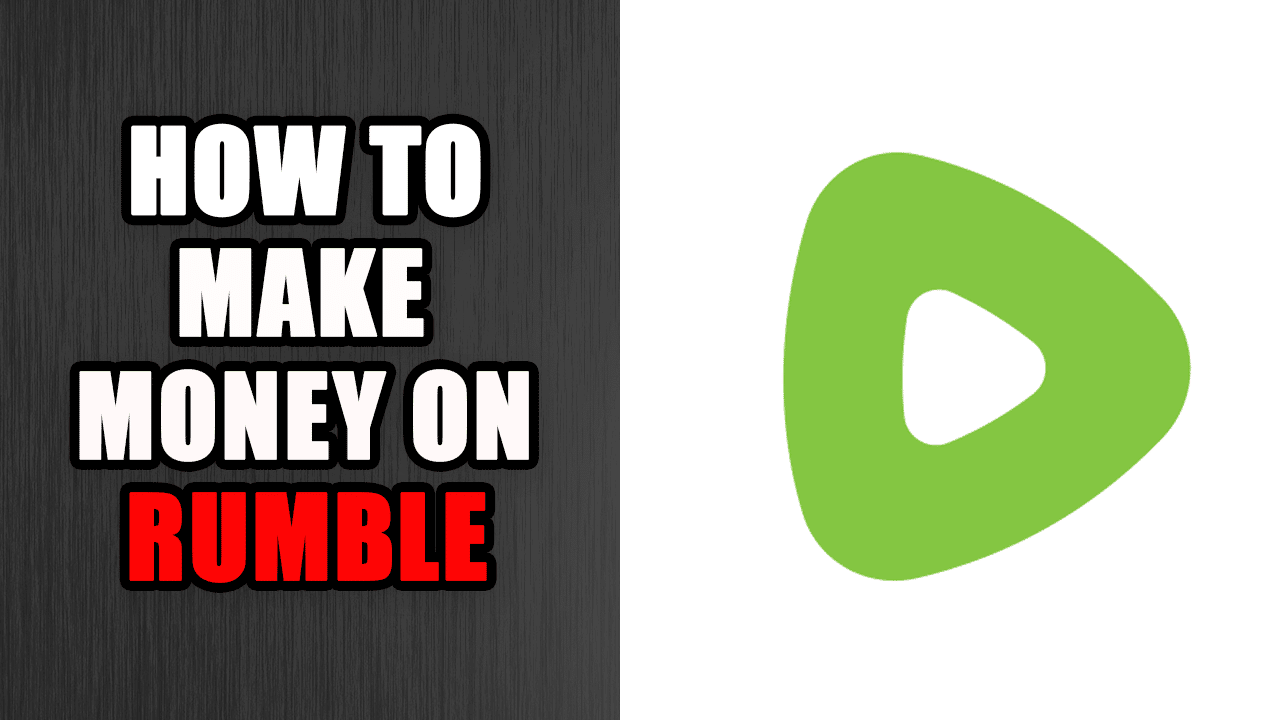 How to Make Money on Rumble in 2023 MustRead Guide