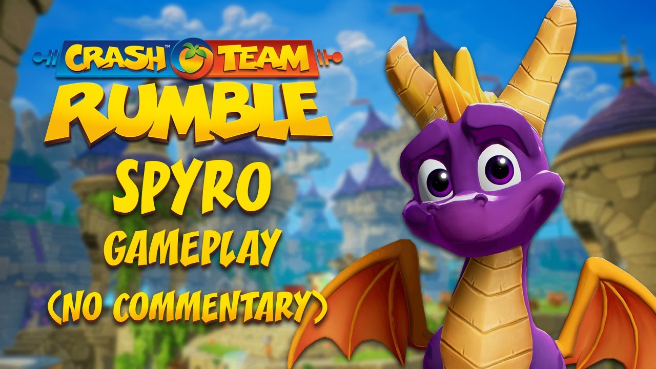 Spyro Gameplay NO COMMENTARY Crash Team Rumble YouTube