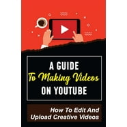 Youtube For Beginners Learn The Basics of Youtube Get More Views