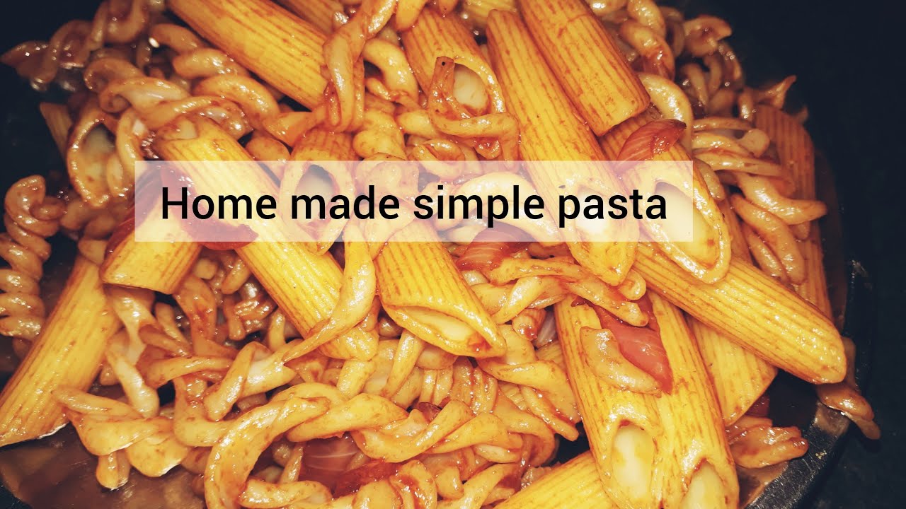 home made pasta recipe simple pasta recipehow to make pasta at home