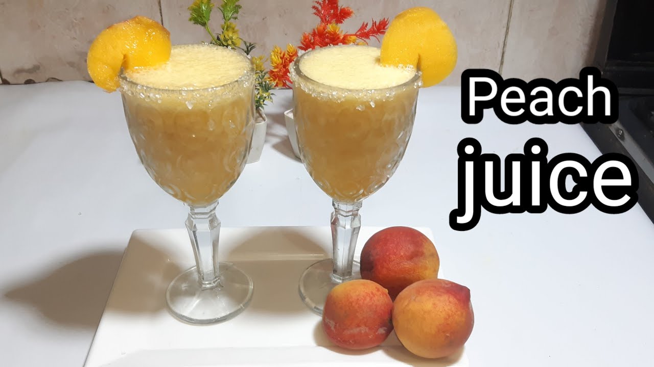 Peach juice recipe Summer refreshing drink Peach juice Cooking