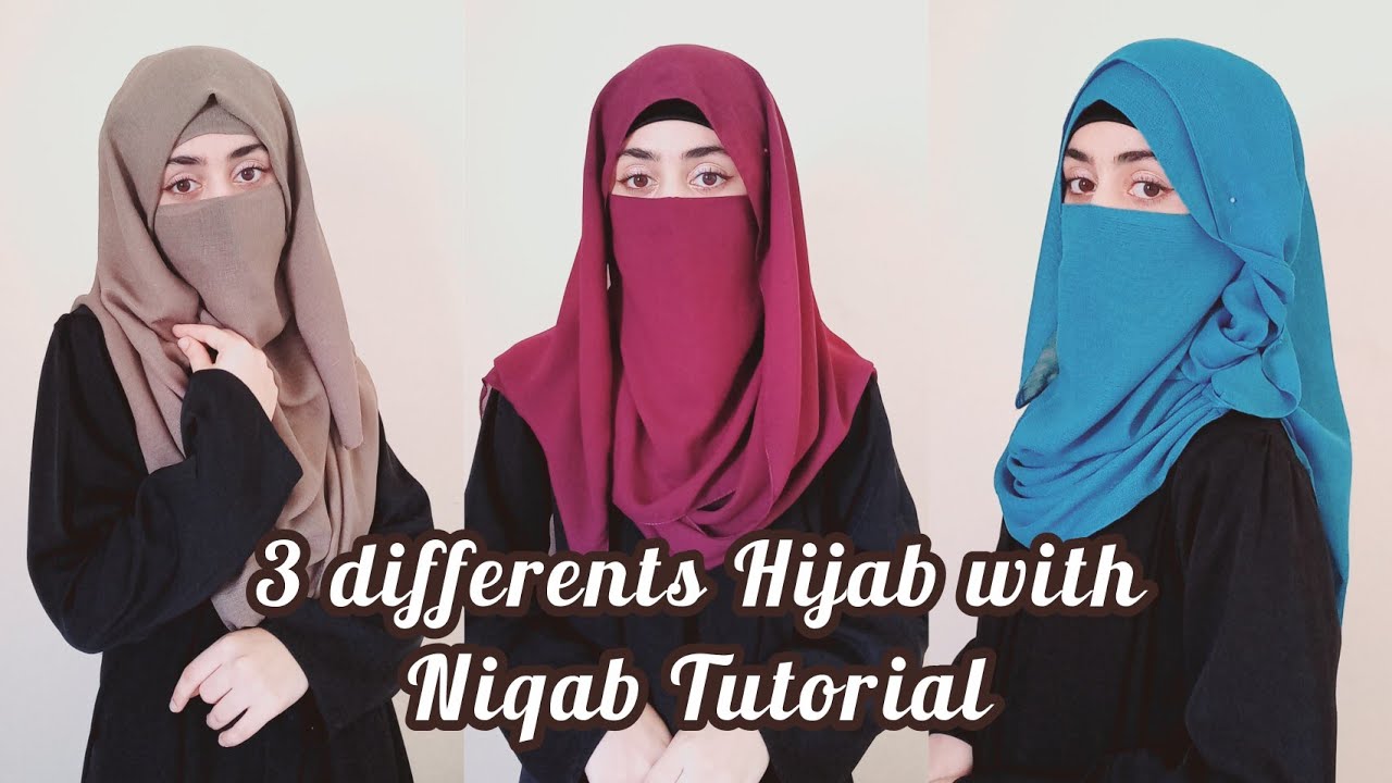 3 differents Hijab With Niqab Tutorial Hijab Tutorial with full