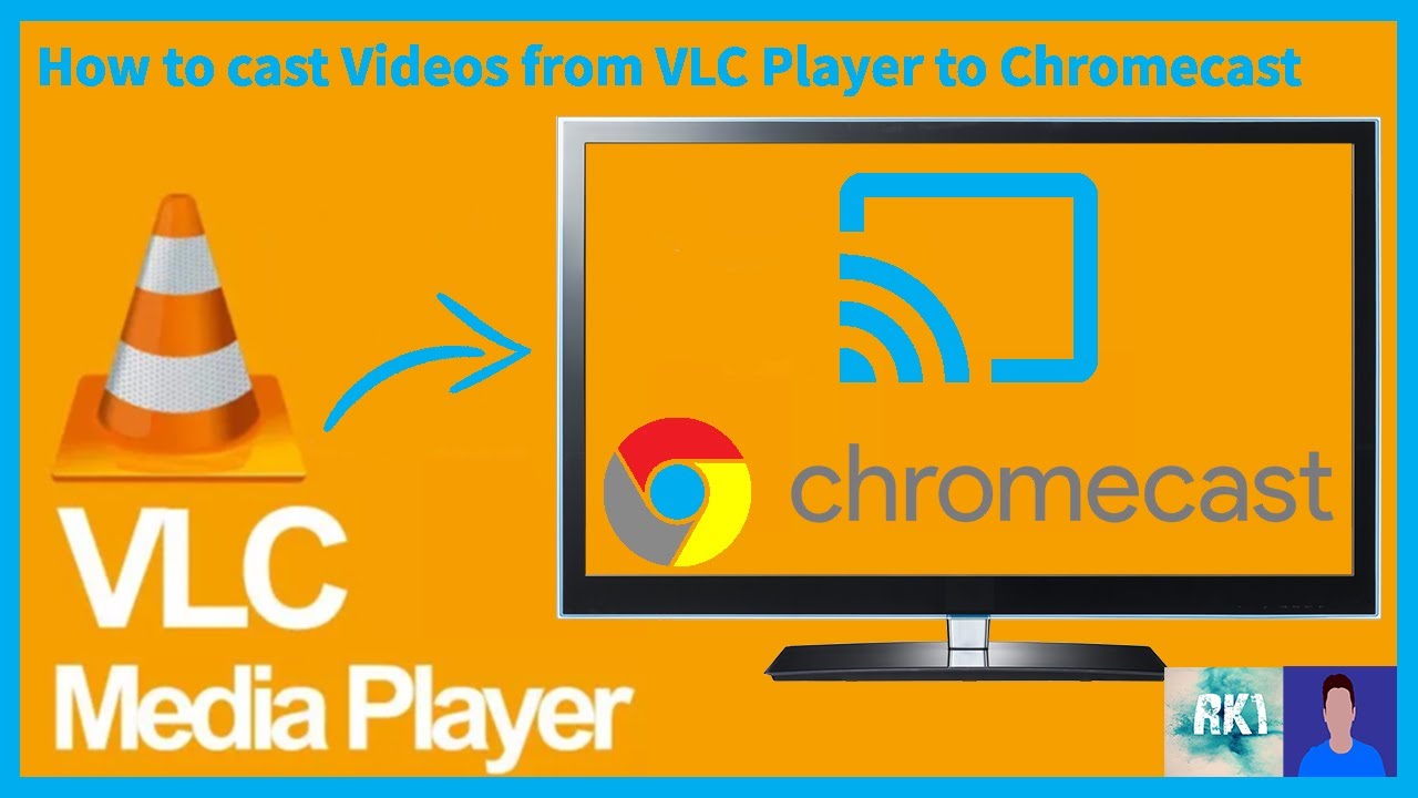 How to cast video from VLC player to chromecast and other casting