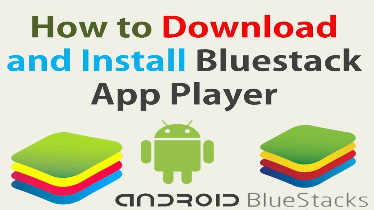 How to Download Install Bluestacks On Windows 788110 BY New
