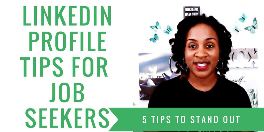 5 Essential Tips To Make Your LinkedIn Profile Attractive As A Job Seeker