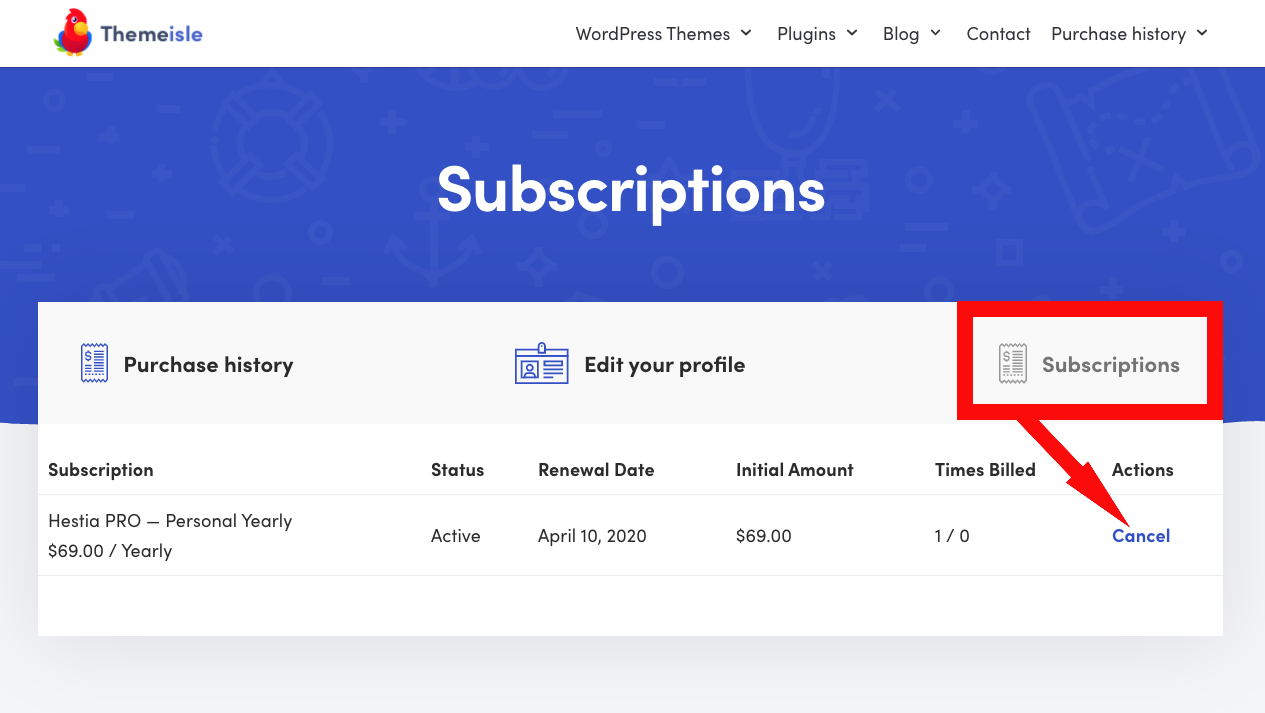 How to cancel my subscription Themeisle Docs