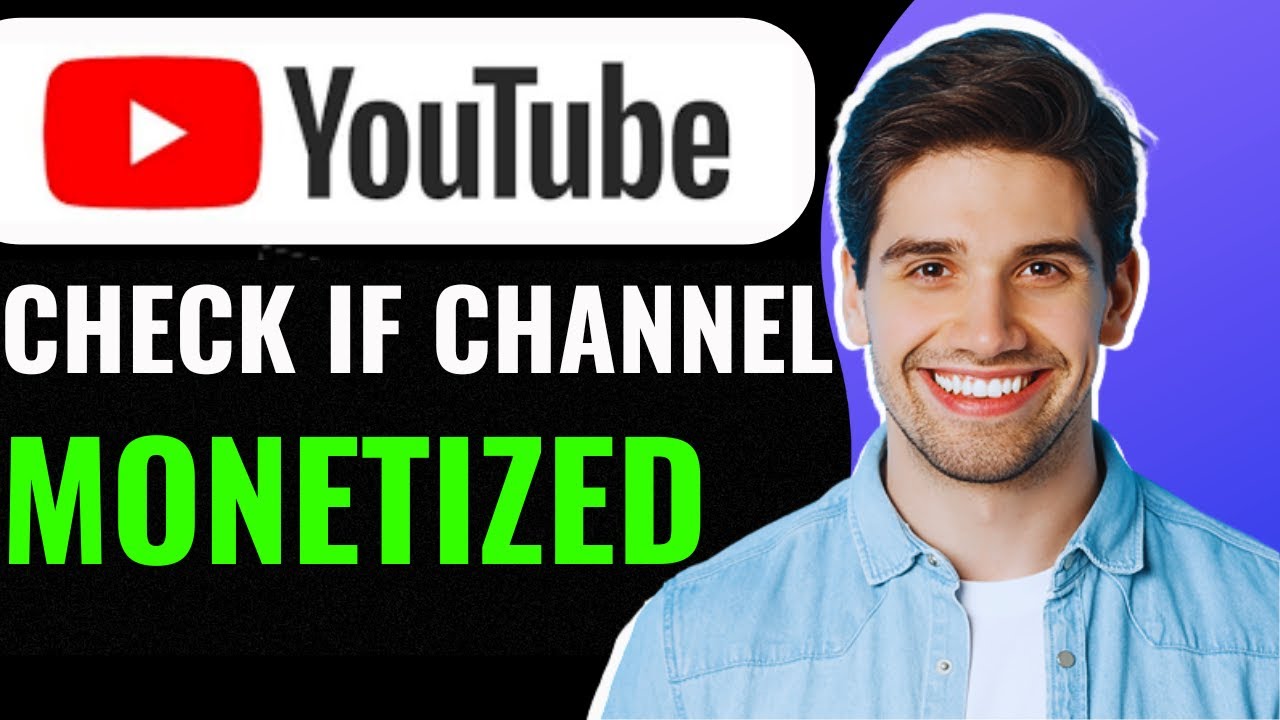 How To Check If Youtube Channel Is Monetized Full Guide YouTube