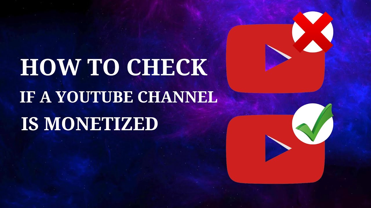 How to Check if a Youtube Channel is MONETIZED or Not Monetization