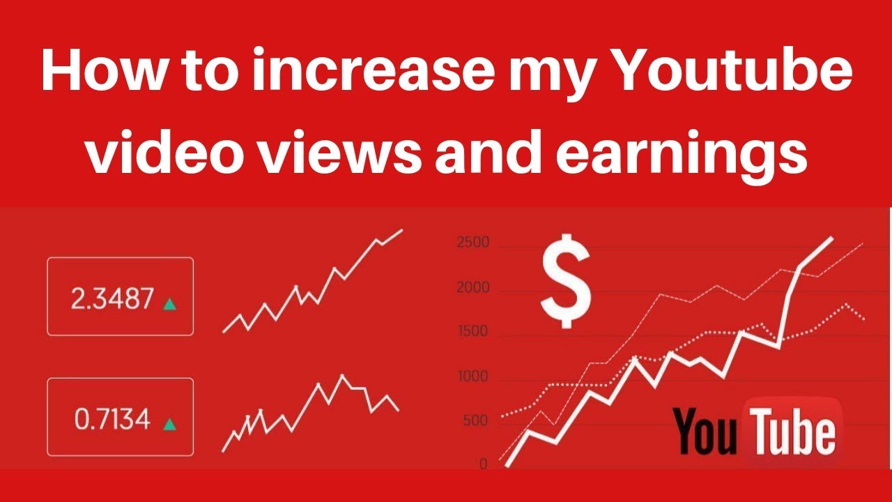 How to increase my Youtube video views and earnings 2019 Digital