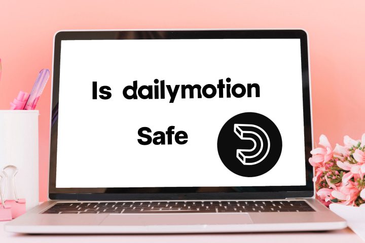 Is Dailymotion Safe and Legal? Exploring the Platform’s Safety and Legality
