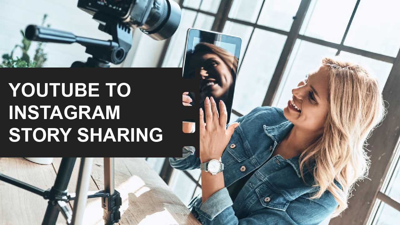 Sharing YouTube Videos on Instagram Stories Made Easy
