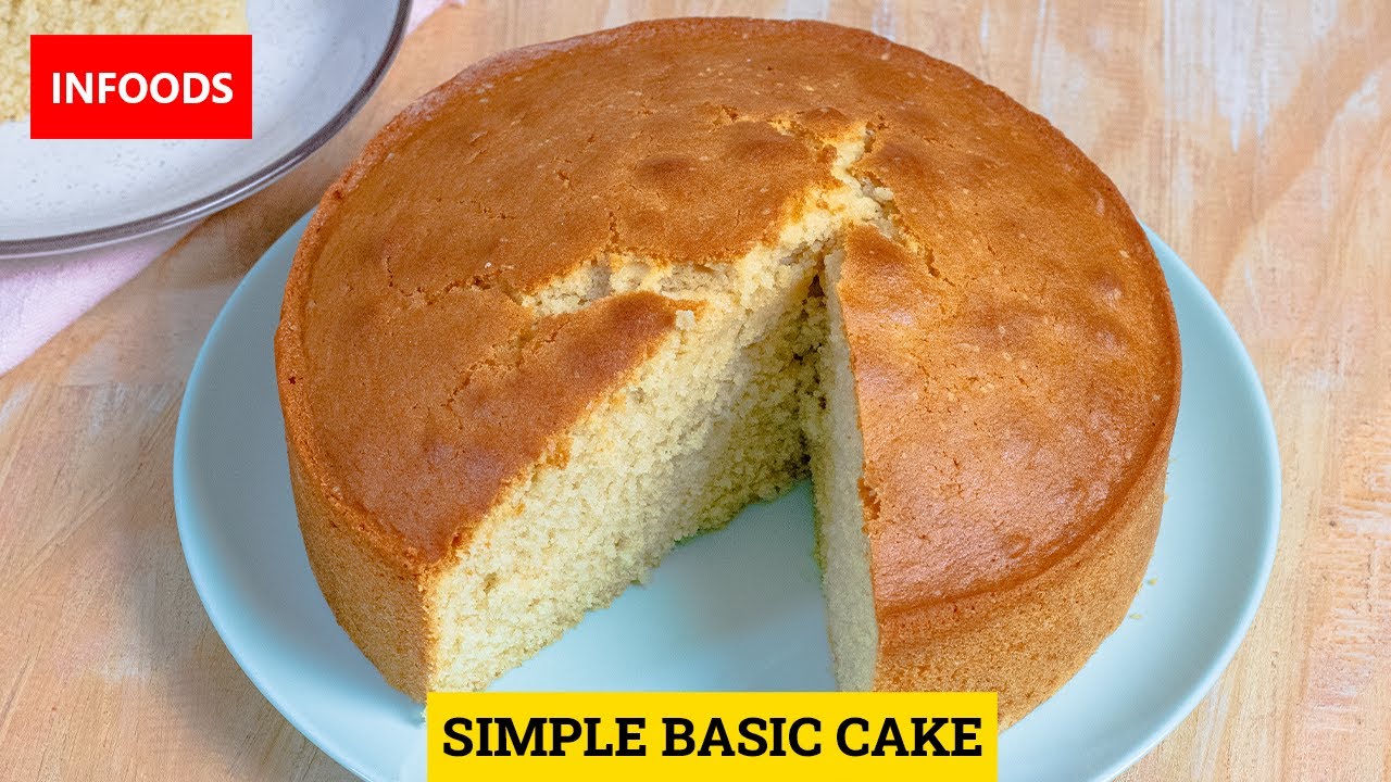 Simple Cake Recipe at Home How to Bake a Simple Cake Vanilla Cake