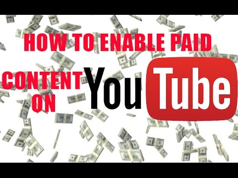 How To enable Paid Content On YouTube 2017 YouTube
