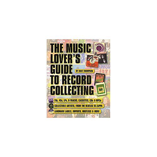 The Music Lovers Guide to Record Collecting Thompson Dave