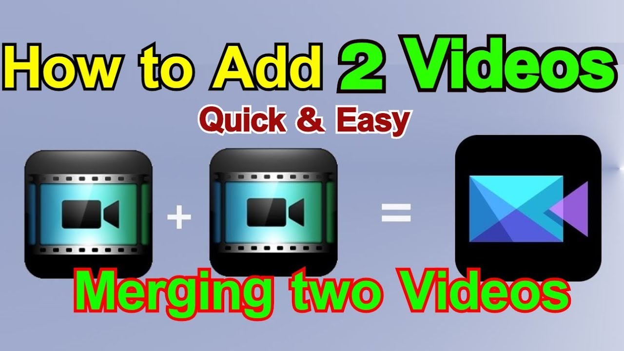 How to Add 2 VideosQuick Easy Adding two Videos Merging 2 Videos