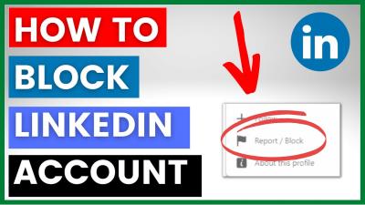 How to Block People on LinkedIn: A Quick Guide for Privacy