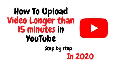 Uploading Longer Videos on YouTube: The Best Practices