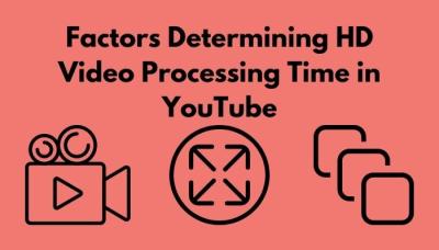 Uploading Delays on YouTube: Why Your Video Takes So Long to Process