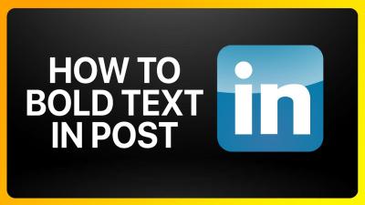 How to Bold Text in LinkedIn Posts: A Complete Guide