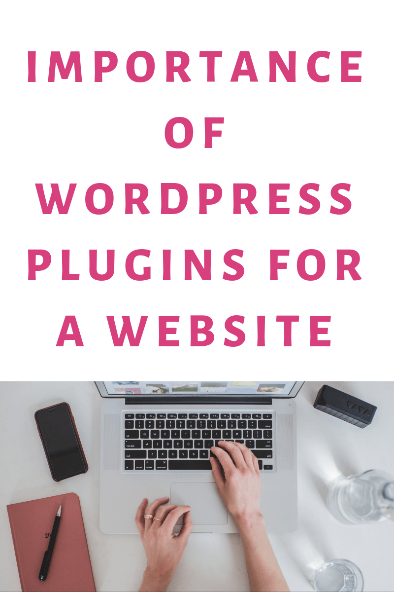 Importance Of WordPress Plugins For A Website Writers Spire Solutions
