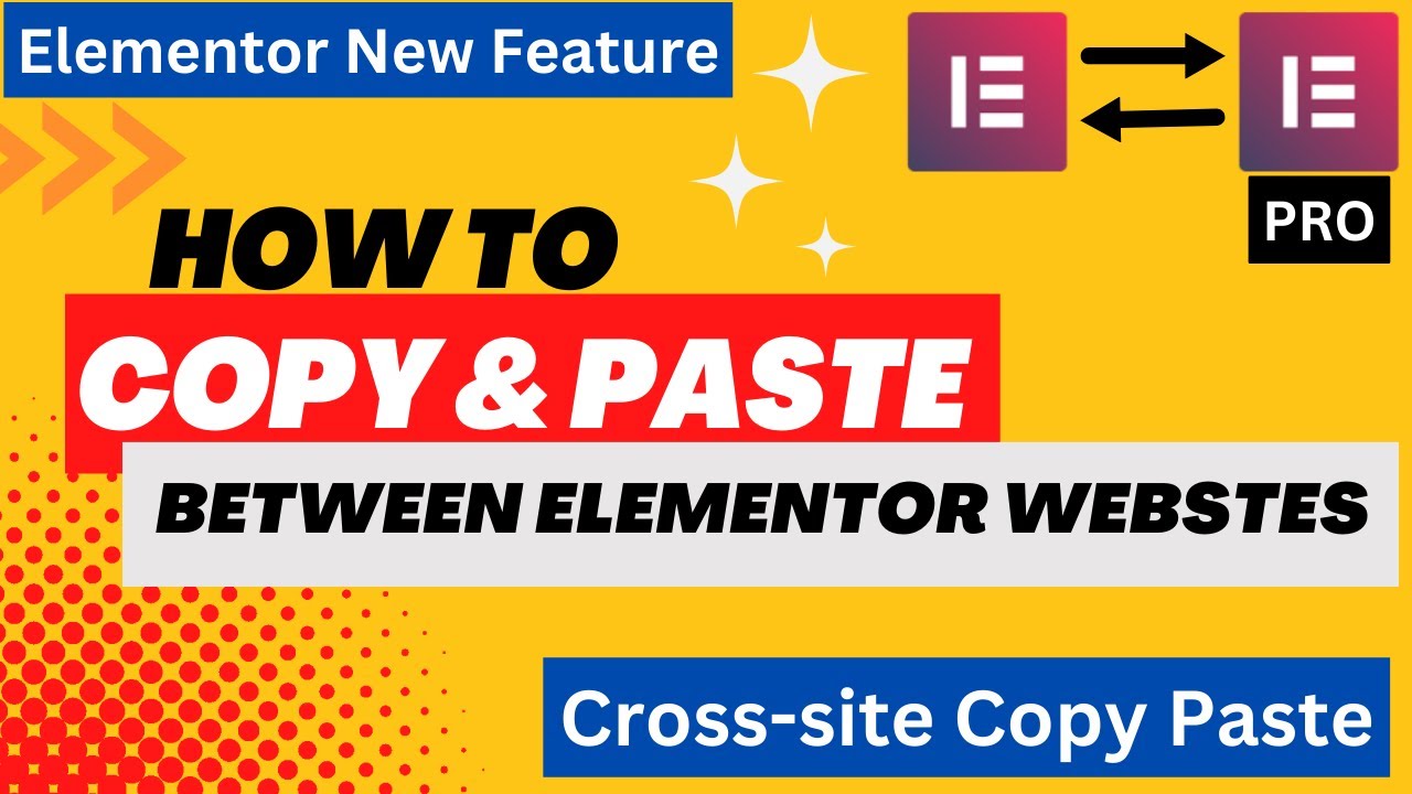 How to Copy and Paste Between Elementor Websites Crosssite Copy 