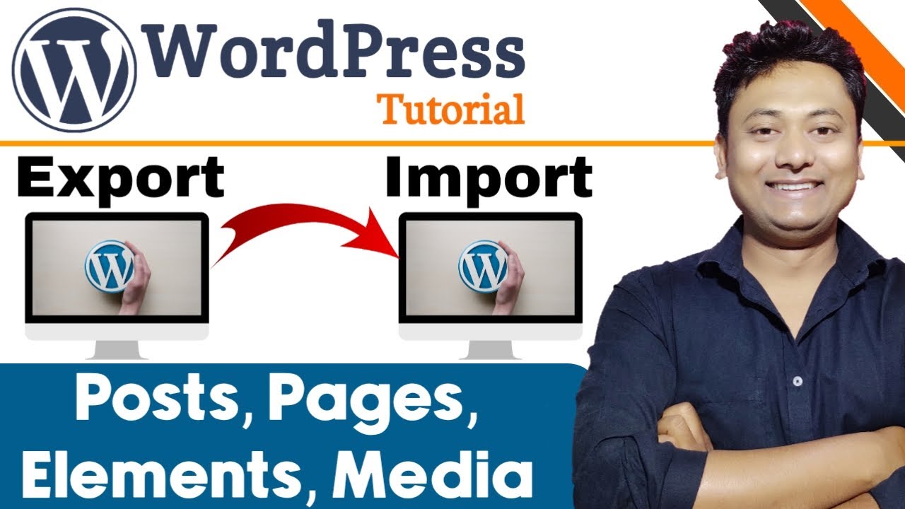 How to Export and Import WordPress Website Content Like Posts Pages 