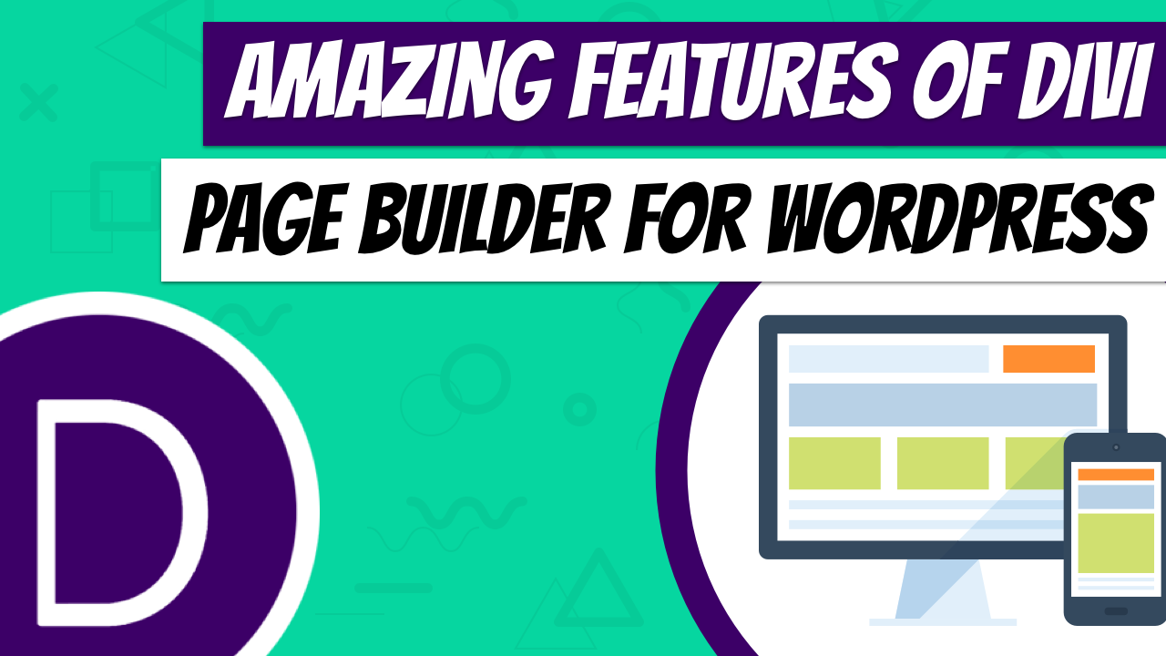 10 Amazing Features of the Divi Page Builder for WordPress