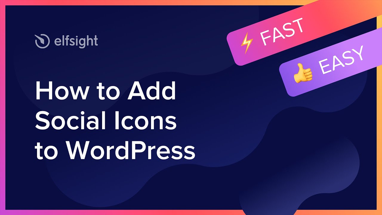 How to Add Social Media Icons to Your WordPress Header for Better Engagement