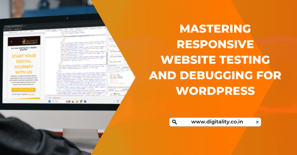 Mastering Responsive Website Testing Debugging for WordPress